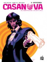 Urban Indie T1 Casanova, Au Service De L'e.m.p.i.r.e. T1 de Fraction/ba Moon chez Urban Comics