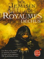 La Trilogie De L'heritage Tome 2 : Royaumes Dechus de Jemisin-n.k chez Lgf