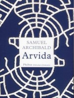 Arvida de Archibald Samue chez Phebus