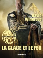 La Glace Et Le Feu de Wingrove David chez Atalante