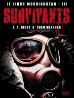Le Virus Morningstar T03 : Survivants de Recht-za Brannan-t chez Panini