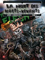 La Nuit Des Morts-vivants : Apres L'apocalypse T01 de Hine-d Erramouspe-g chez Panini