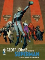 Dc Signatures T3 Geoff Johns Presente Superman T3 de Johns/frank chez Urban Comics