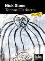 Tonton Clarinette (une Enquete Du Prive Max Mingus) de Stone Nick chez Gallimard