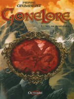 Gonelore T1 - de Grimbert/pierre chez Octobre