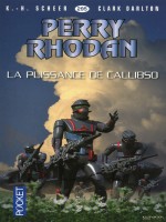 Perry Rhodan N295 La Puissance De Callibso de Scheer K H chez Pocket