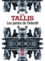 Les Portes De L'interdit de Tallis Frank chez 10 X 18