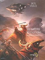 Les Maitres Des Dragons de Vance Jack chez Denoel