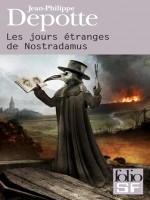 Les Jours Etranges De Nostradamus de Depotte Jean-ph chez Gallimard