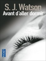 Avant D'aller Dormir de Watson S.j chez Pocket