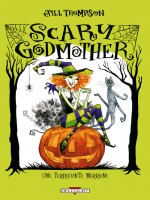 Scary Godmother de Thompson-j chez Delcourt