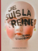 Je Suis La Reine de Starobinets/anna chez Mirobole