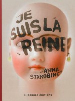 Je Suis La Reine de Starobinets/anna chez Mirobole