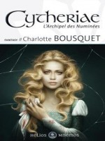 Archipel Des Numinees - Cytheriae de Bousquet/charlotte chez Mnemos