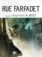 Rue Farfadet de Albert/raphael chez Mnemos