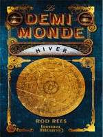 Le Demi-monde, Hiver de Rees Rod chez J'ai Lu