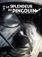 Dc Nemesis La Splendeur Du Pingouin de Hurwitz/kudranski/aa chez Urban Comics