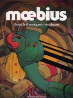 Chaos Et Chroniques Metalliques : Coffret de Moebius chez Humanoides Ass.