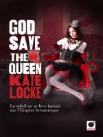 God Save The Queen de Locke-k chez Orbit