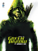 Dc Classiques Green Arrow Annee Un de Diggle/jock chez Urban Comics