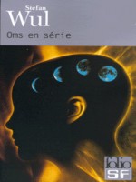 Oms En Serie de Wul Stefan chez Gallimard