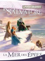 Legende De Drizzt, T13 : La Mer Des Epees de Salvatore/r.a. chez Milady