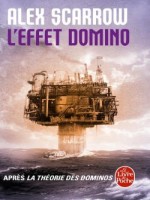 L'effet Domino de Scarrow-a chez Lgf