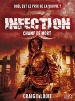 Infection T02 : Champ De Mort de Dilouie-c chez Panini