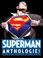 Superman Anthologie de Collectif chez Urban Comics