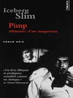 Pimp. Memoires D'un Maquereau de Slim Iceberg chez Points