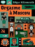 Orgasme A Moscou de Hilsenrath Edgar chez Attila