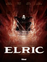 Elric - Tome 1 de Blondel Recht Poli chez Glenat