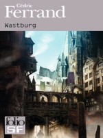 Wastburg de Ferrand Cedric chez Gallimard