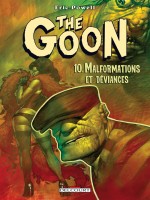 The Goon T10 - Malformations Et Deviances de Dorkin-e Powell-e chez Delcourt