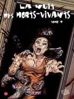 La Nuit Des Morts-vivants T04 de Wolfer-m Verma-d chez Panini