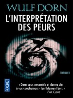 L'interpretation Des Peurs de Dorn Wulf chez Pocket