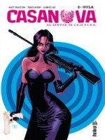 Urban Indie Casanova, Au Service De L'e.m.p.i.r.e 2 de Fraction/ba/moon chez Urban Comics