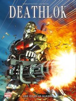 Deathlok de Huston-c Medina-l chez Panini