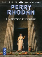 Perry Rhodan N297 La Deesse Endormie de Scheer K H chez Pocket