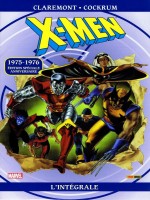 X-men Integrale 1975-1976 Ed 50 Ans de Claremont-c Cockrum- chez Panini