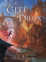 Ararat T01 : La Cite Des Dieux de Gilman-f chez Panini