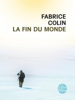 La Fin Du Monde de Colin-f chez Lgf