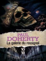 La Galerie Du Rossignol de Doherty Paul C chez 10 X 18
