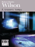 A Travers Temps de Wilson Rob Char chez Gallimard