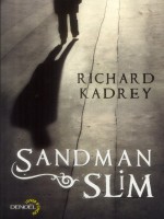 Sandman Slim de Kadrey R chez Denoel