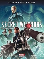 Secret Warriors T03 de Hickman Bendis Vitti chez Panini