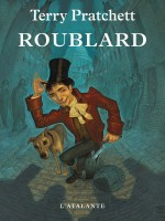 Roublard de Pratchett Terry chez Atalante