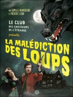 Malediction Des Loups (la) de Renversade/lisak chez Petite Plume Ca