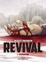 Revival T2 - Quarantaine de Seeley-t Norton-m chez Delcourt