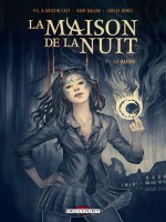 Maison De La Nuit T01 La Marque de Cast-pc Dalian-k chez Delcourt